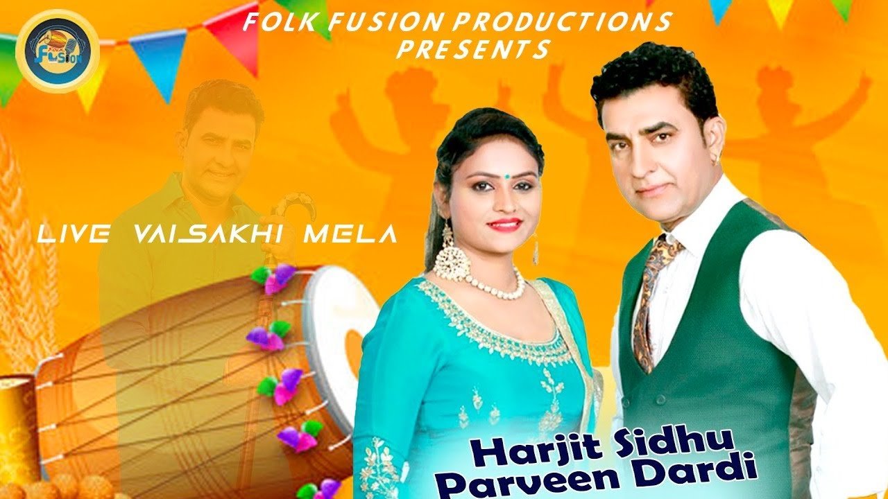 Live Vaisakhi Mela 2022 ||Singer Harjit Sidhu and Parveen Dardi ||