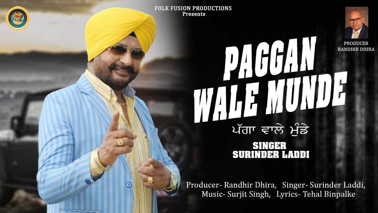 Paggan Wale Munde || Surinder Laddi || Folk Fusion Productions